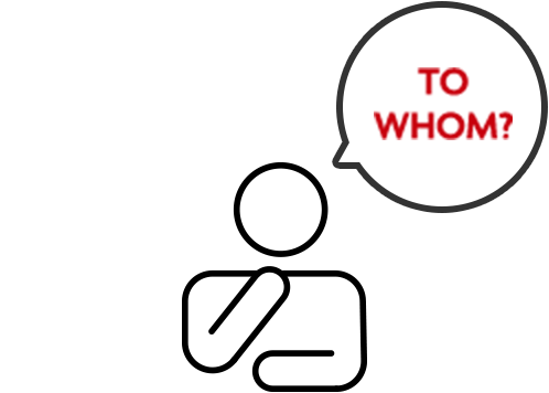 TO WHOM?